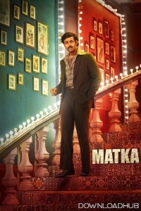 Matka (2024) South Inidan Hindi Dubbed Movie