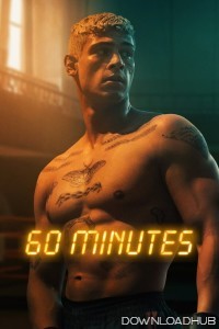 Sixty Minutes (2024) ORG Hindi Dubbed Movie